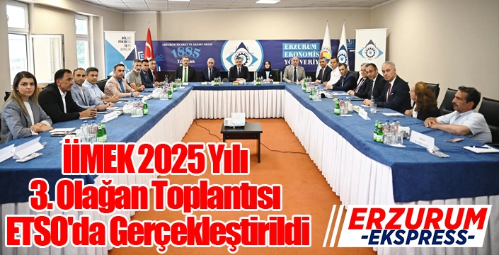 İİMEK 2025 Yılı 3. Olağan Toplantısı Vali Çiftçi Başkanlığında ETSO'da Gerçekleştirildi