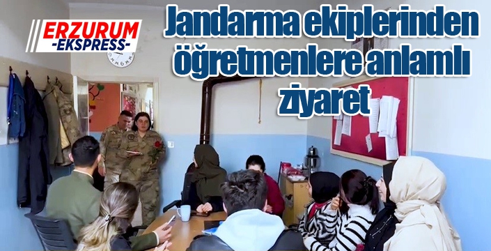 Jandarma ekiplerinden öğretmenlere anlamlı ziyaret