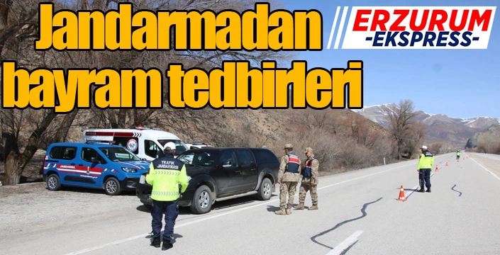 Jandarmadan bayram tedbirleri