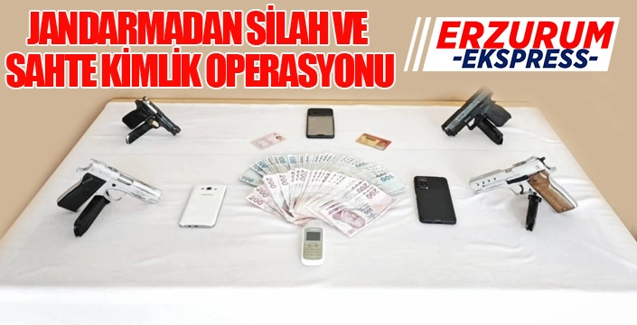 Jandarmadan silah ve sahte kimlik operasyonu...