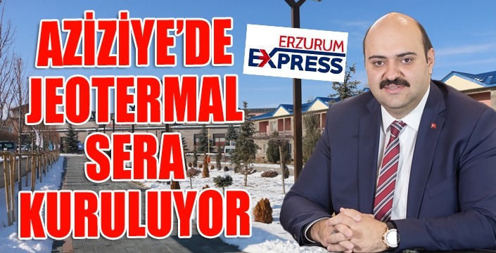 Jeotermal kaynaklarla bölge ekonomisine katkı sağlanacak