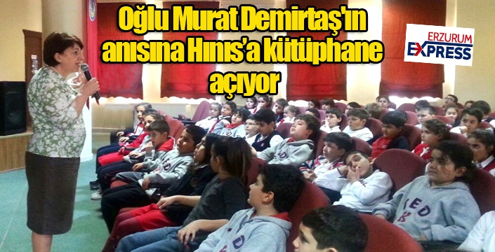 Kalp krizi sonrası kaybettiği oğlu Murat Demirtaş'ın anısına Hınıs’a kütüphane açıyor