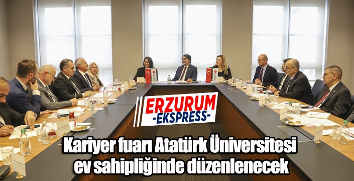 Kariyer fuarı Atatürk Üniversitesi ev sahipliğinde düzenlenecek
