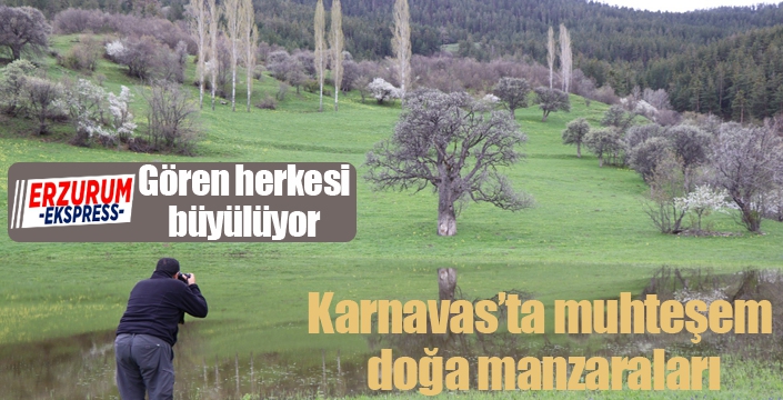 Karnavas’ta muhteşem doğa manzaraları gören herkesi büyülüyor