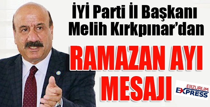 Kırkpınar'dan Ramazan Ayı mesajı...