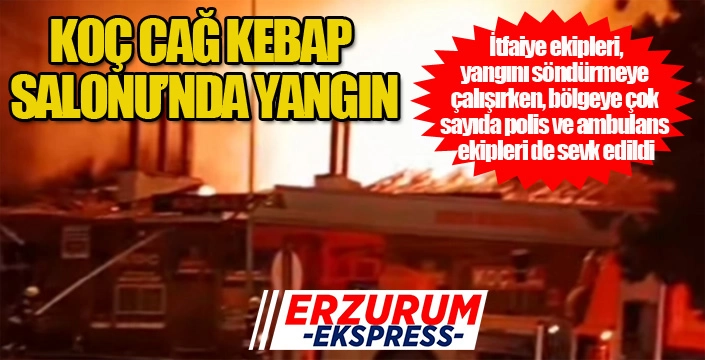 Koç Kebap'ta yangın...