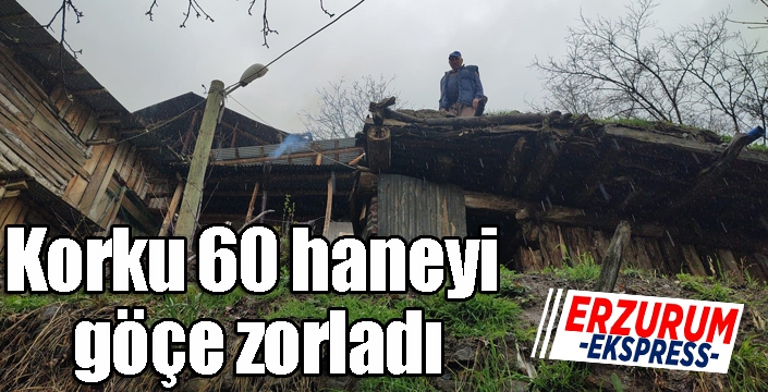 Korku 60 haneyi göçe zorladı