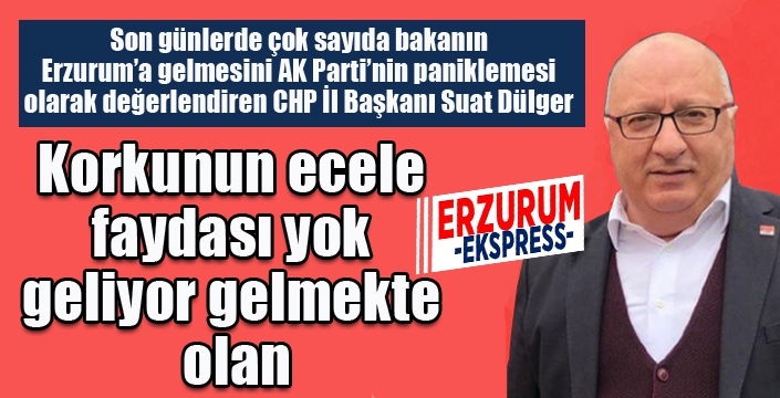 Korkunun ecele faydası yok geliyor gelmekte olan