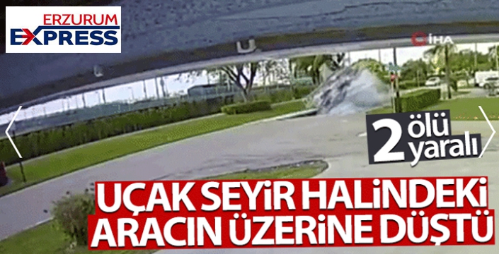 Küçük uçak seyir halindeki aracın üzerine düştü: 2 ölü, 2 yaralı