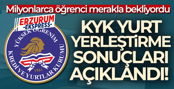 KYK yurt başvuru sonuçları açıklandı!