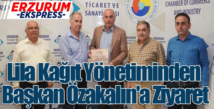 Lila Kağıt Yönetiminden Başkan Özakalın'a Ziyaret