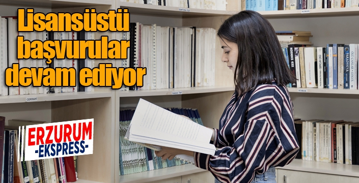 Lisansüstü başvurular devam ediyor