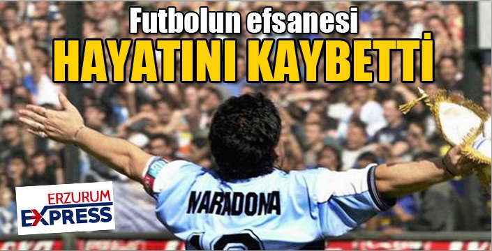 Maradona hayatını kaybetti...