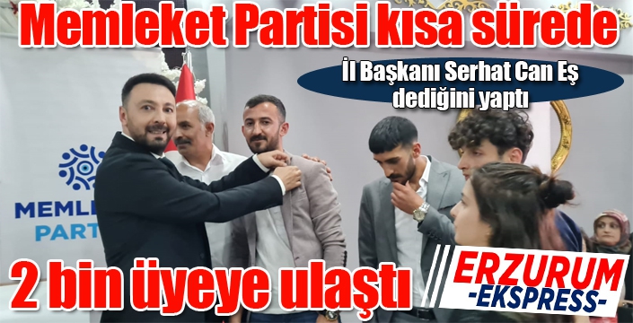 Memleket Partisi kısa sürede 2 bin üyeye ulaştı