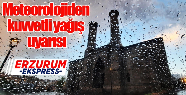 Meteorolojiden kuvvetli yağış uyarısı