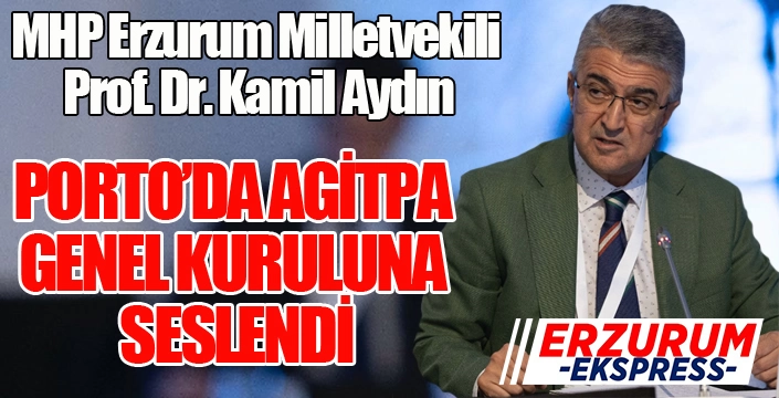 Milletvekili Aydın, Agipta Genel Kurulu'na seslendi...