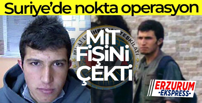 MİT'ten Suriye'de nokta operasyon!