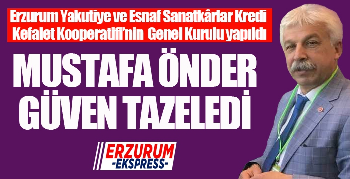 Mustafa Önder Güven tazeledi...