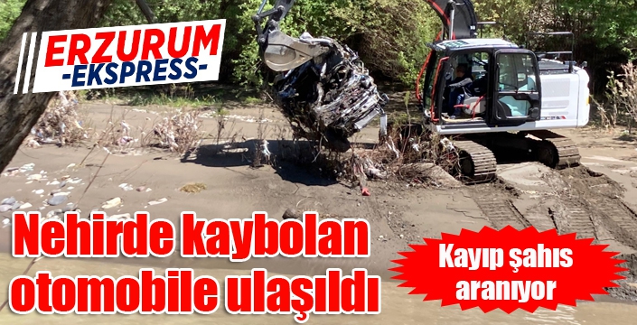 Nehirde kaybolan otomobile ulaşıldı, kayıp şahıs aranıyor