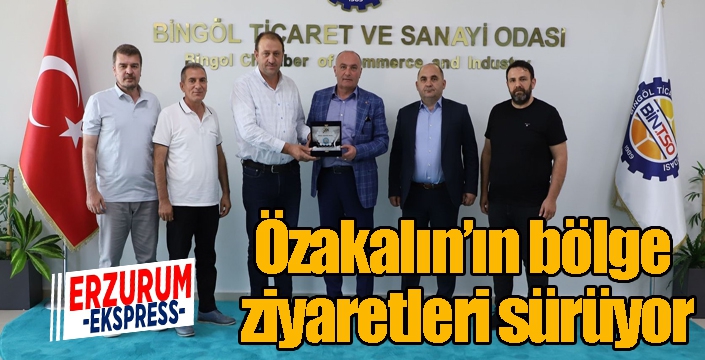 Özakalın’ın bölge ziyaretleri sürüyor