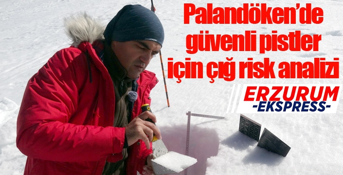 Palandöken’de güvenli pistler için çığ risk analizi