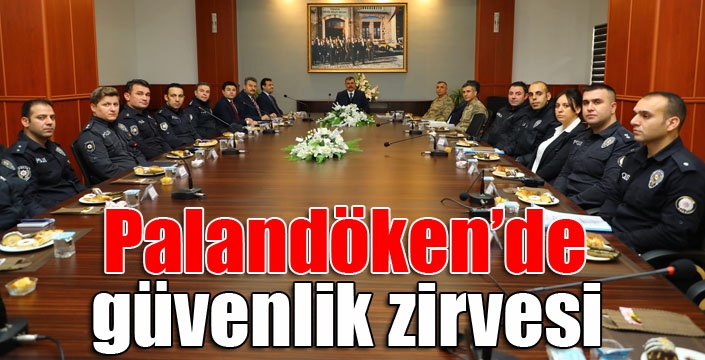 Palandöken’de güvenlik zirvesi