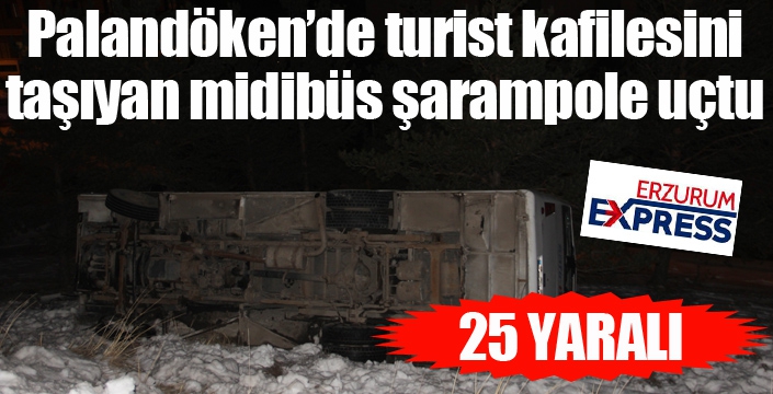 Palandöken’de otobüs şarampole uçtu: 25 yaralı