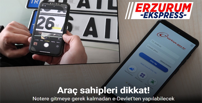 Plaka tescil işlemleri e-Devlet üzerinden yapılabilecek