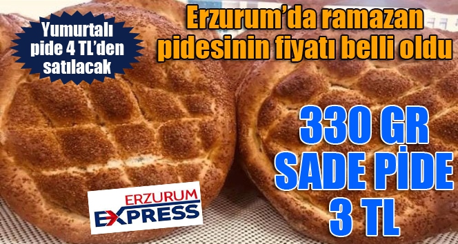 Ramazan pidesinin fiyatı belli oldu...