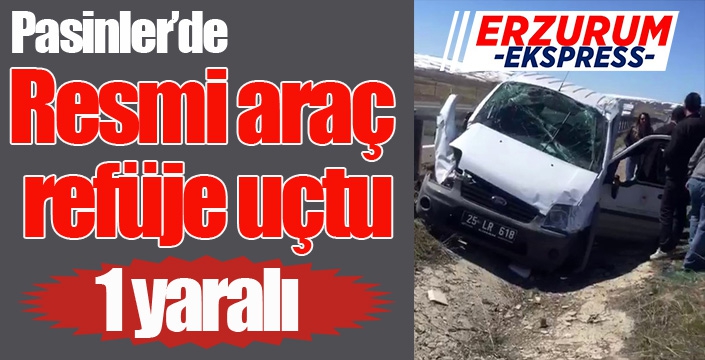 Resmi araç refüje uçtu