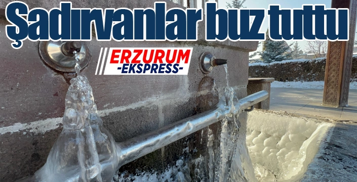 Şadırvanlar buz tuttu