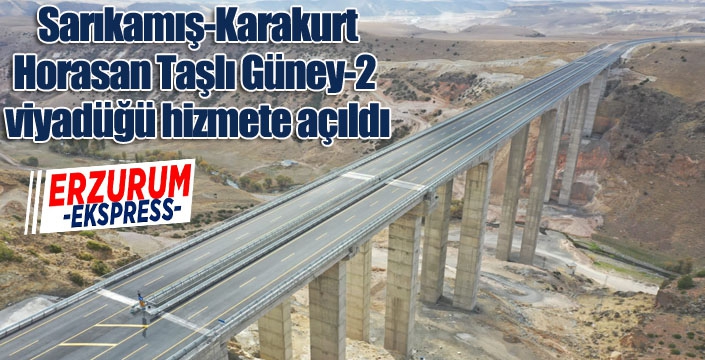 Sarıkamış-Karakurt-Horasan Taşlı Güney-2 viyadüğü hizmete açıldı