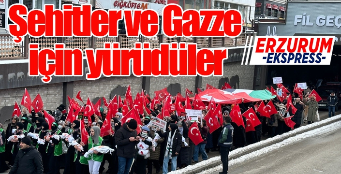 Şehitler ve Gazze için yürüdüler