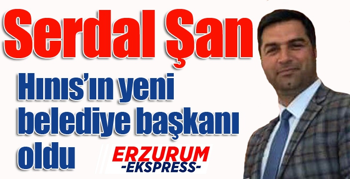 Serdal Şan Hınıs’ın yeni belediye başkanı oldu