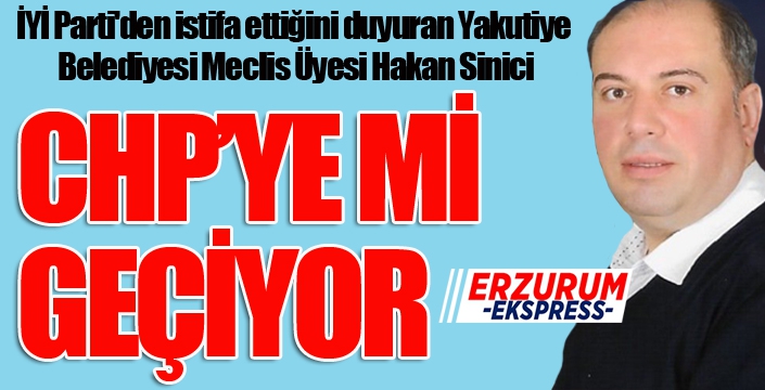 Sinici, CHP'ye mi geçiyor...