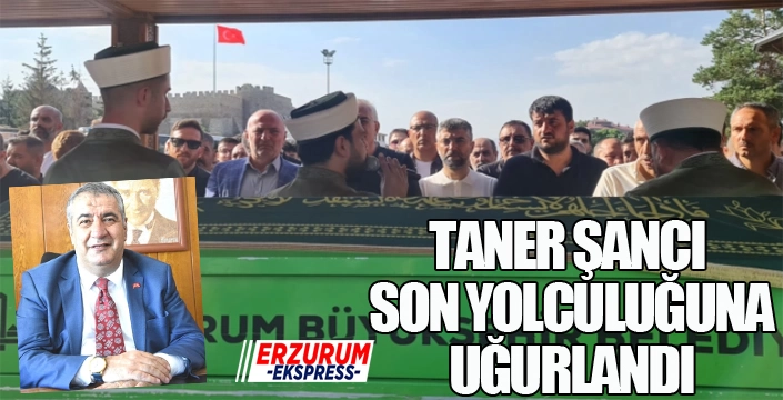 Taner Şancı'ya son görev...