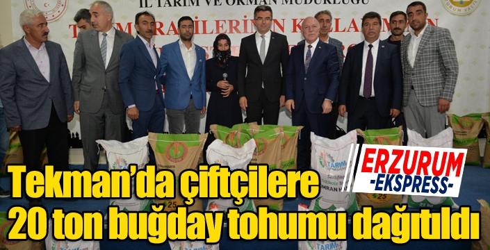 Tekman’da çiftçilere 20 ton buğday tohumu dağıtıldı