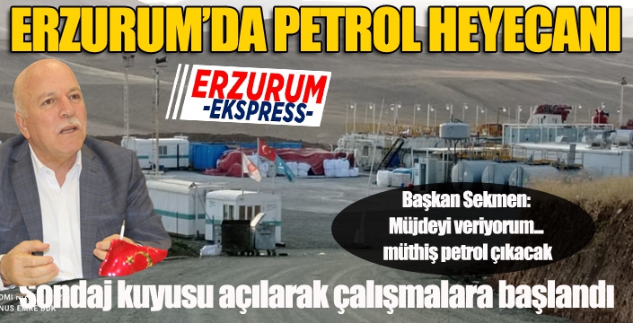 Tekman’da petrol aranıyor