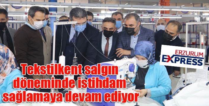 Tekstilkent salgın döneminde istihdam sağlamaya devam ediyor