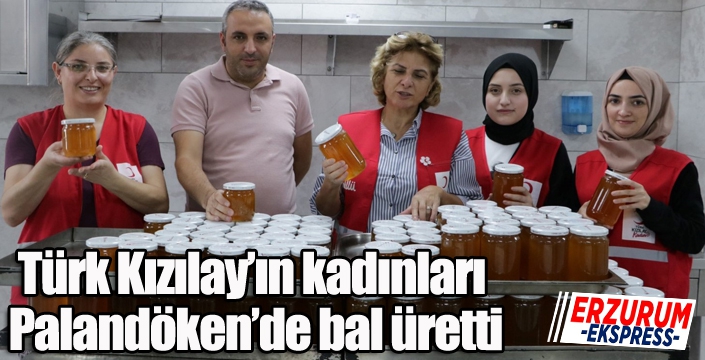 Türk Kızılay’ın kadınları Palandöken’de bal üretti