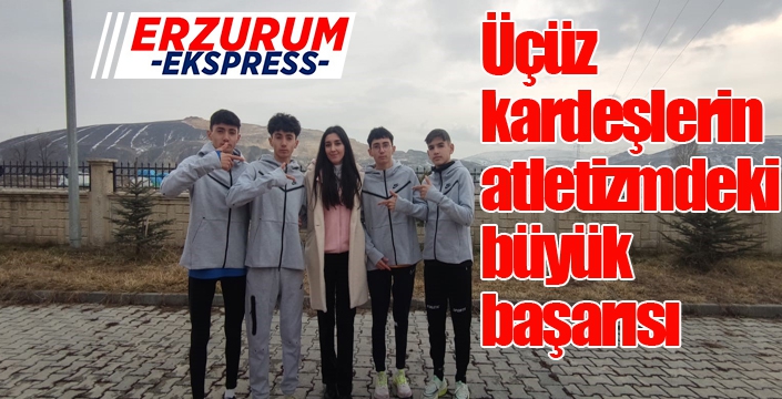 Üçüz kardeşlerin atletizmdeki büyük başarısı