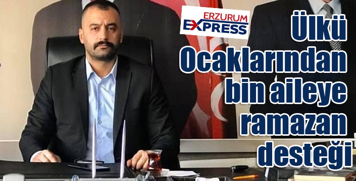 Ülkü Ocaklarından bin aileye ramazan desteği