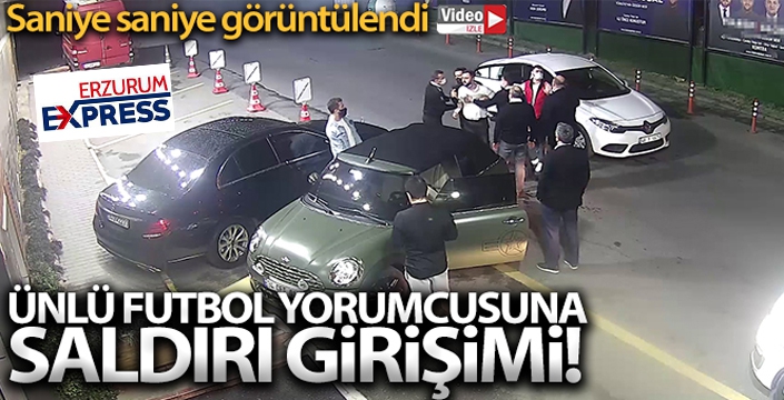 Ünlü futbol yorumcusu Uğur Karakullukçu'ya saldırı girişimi kamerada