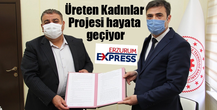Üreten Kadınlar Projesi hayata geçiyor