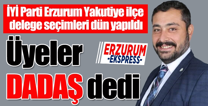 Üyeler DADAŞ dedi...