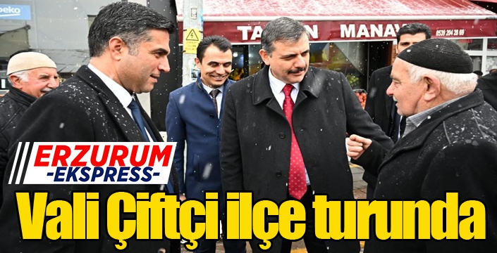 Vali Çiftçi Hınıs ve Tekman ilçelerini ziyaret etti