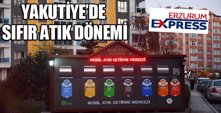 YAKUTİYE’DE SIFIR ATIK DÖNEMİ