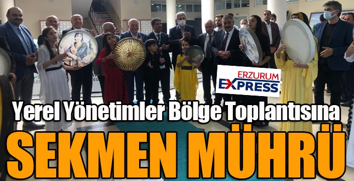 Yerel Yönetimler Bölge Toplantısına Sekmen mührü