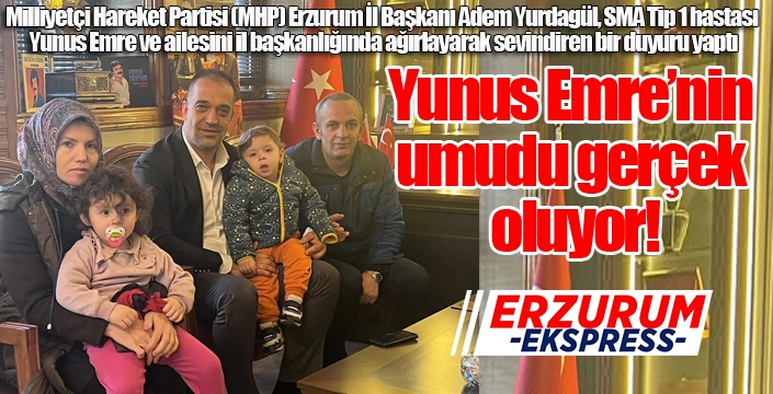 Yunus Emre’nin umudu gerçek oluyor!