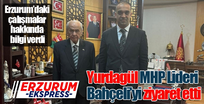 Yurdagül'den MHP Lideri Bahçeli'ye ziyaret...